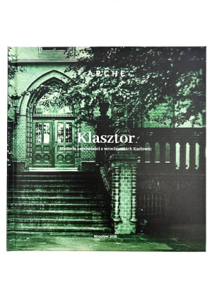 Książka Album "Klasztor. Historia i opowieści z wrocławskich Karłowic"