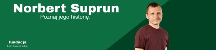 Norbert Suprun - poznaj jego historię